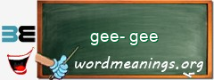 WordMeaning blackboard for gee-gee